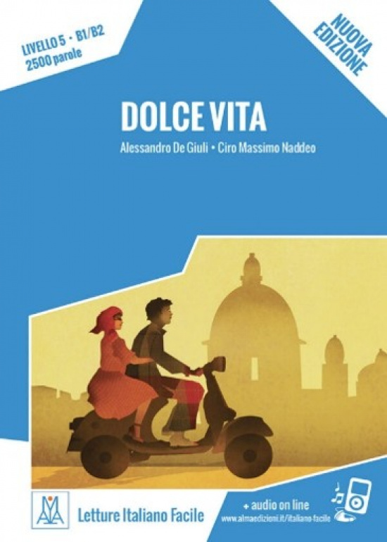 Dolce vita. Letture italiano facile B1-B2