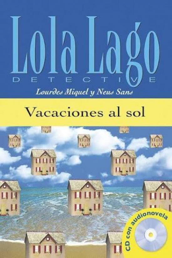 Lola Lago Detective. Vacaciones al sol