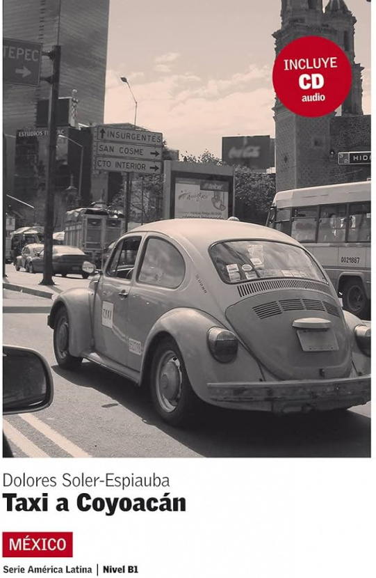 Serie América Latina: Taxi a Coyoacán. México