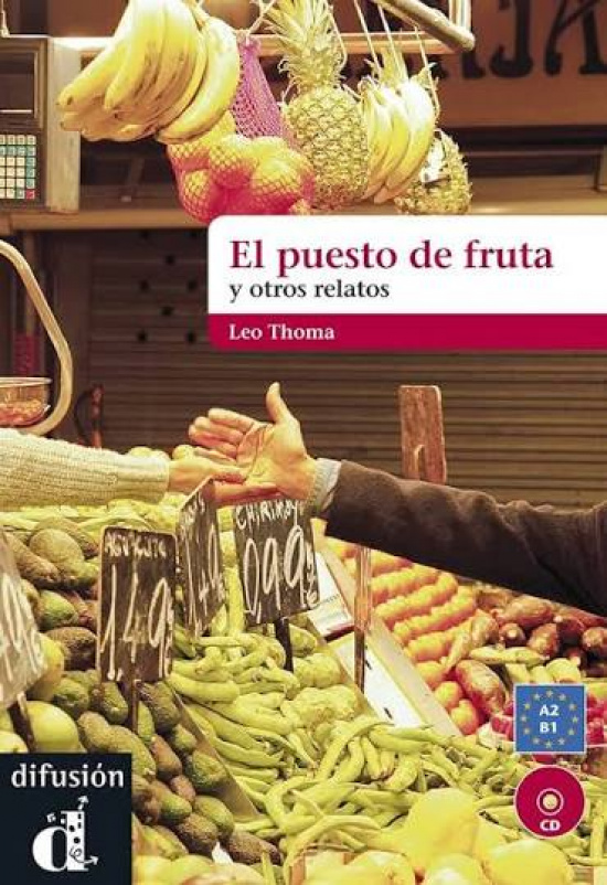El puesto de la fruta y otros relatos