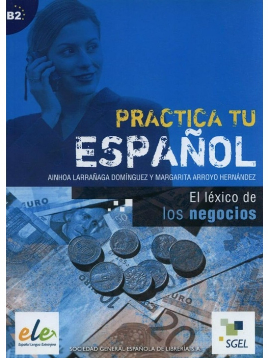 Practica tu español: El léxico de los negocios