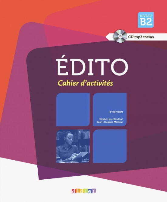 Edito B2 - Cahier + CD