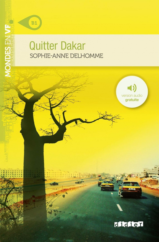 Quitter Dakar. Mondes en VF. B1