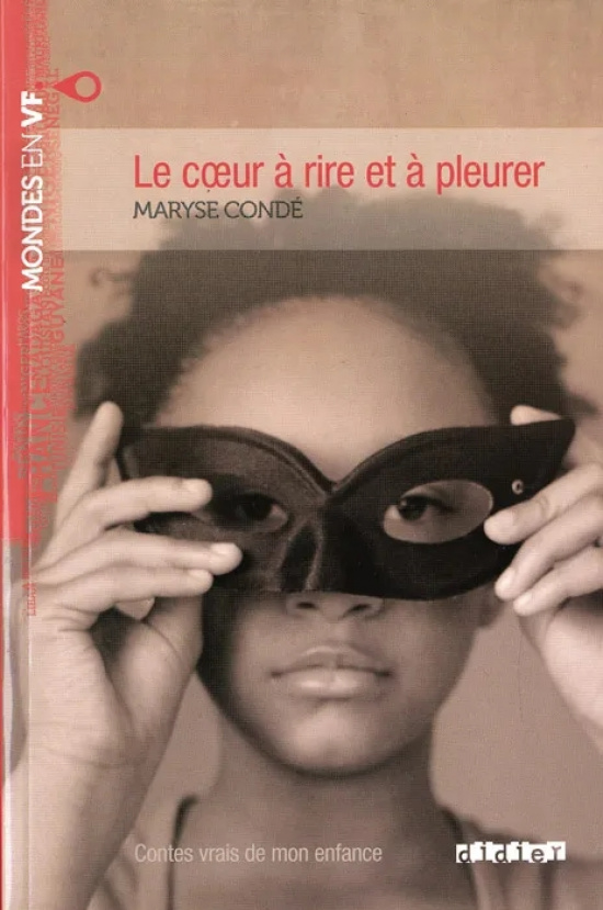 Le coeur à rire et à pleurer. Mondes en VF. B2