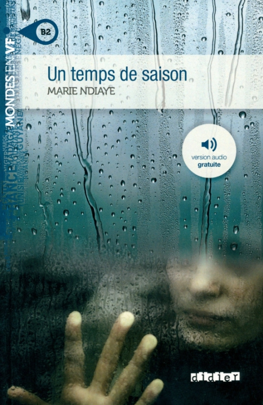 Un temps de saison. Mondes en VF. B2