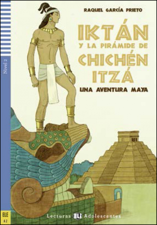 Lecturas Eli. Iktán y la pirámide de Chichén Itzá