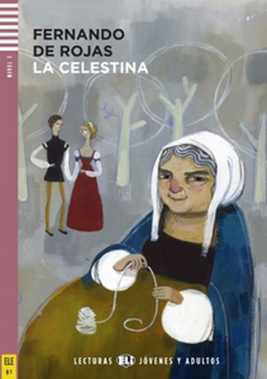 Lecturas Eli. La Celestina