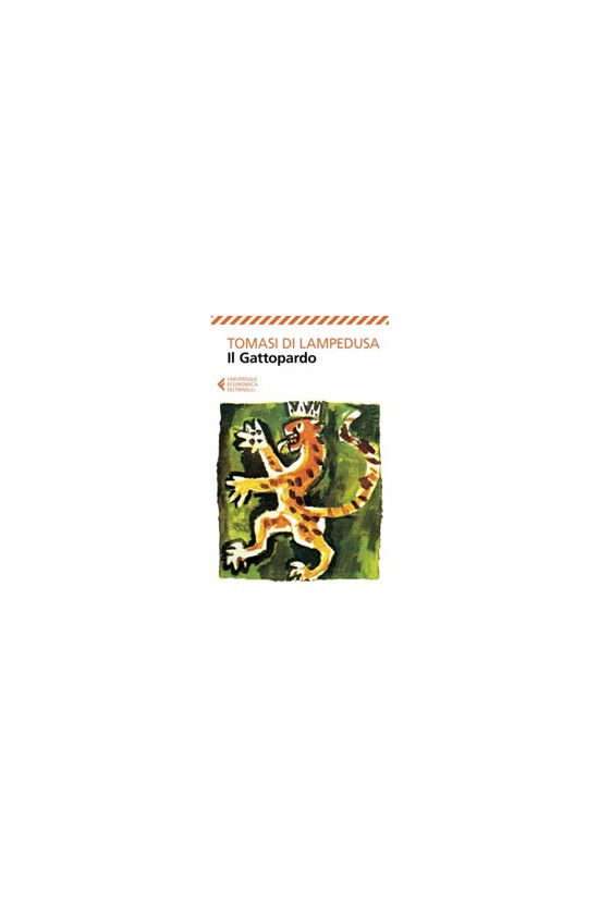 Il gattopardo. Giuseppe Tomasi di Lampedusa
