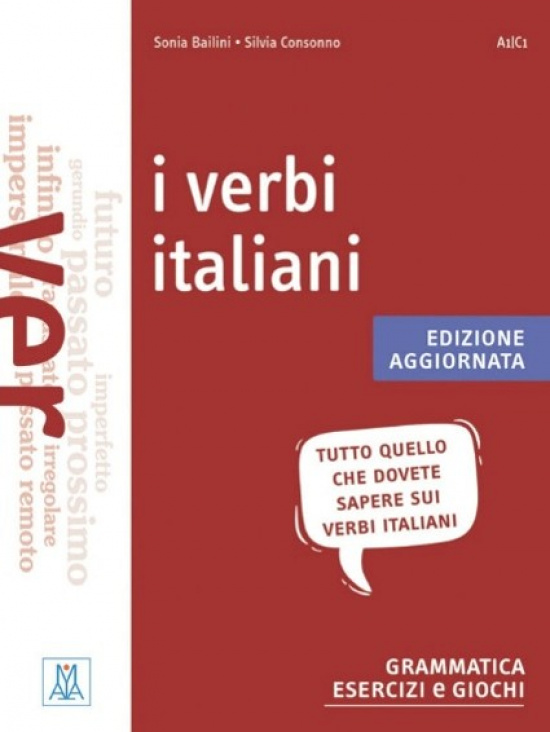 I verbi italiani A1-C1