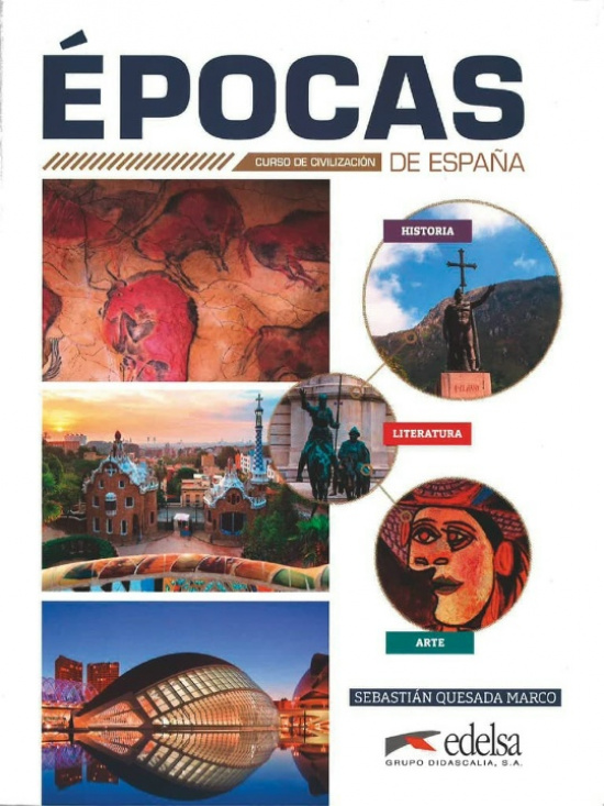 Épocas de España Curso de civilización. Libro del alumno