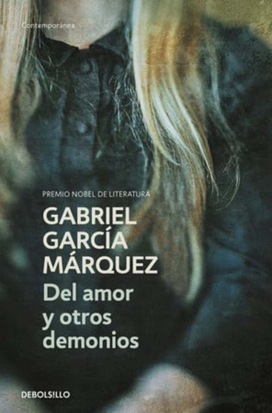 Del amor y otros demonios. Gabriel García Márquez