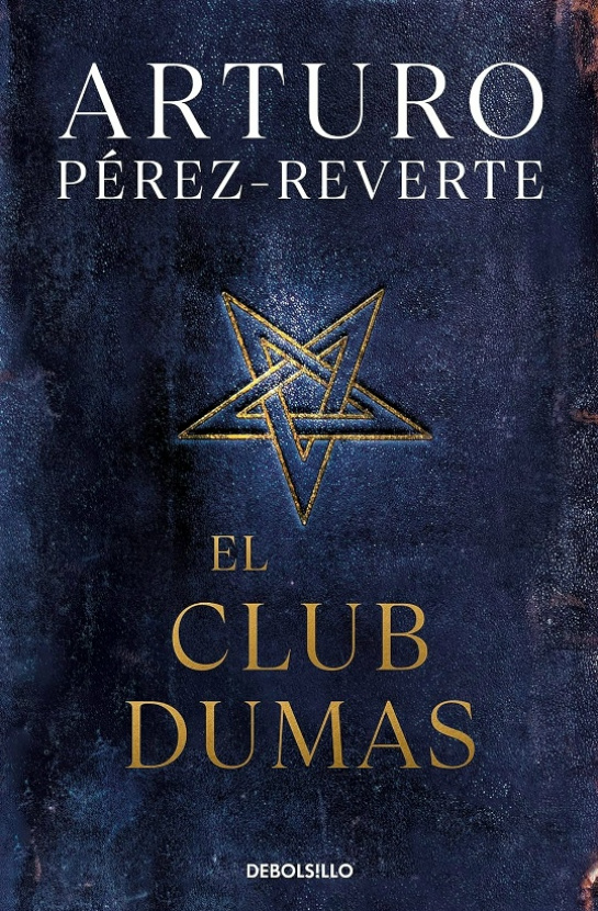 El club Dumas. Arturo Pérez-Reverte