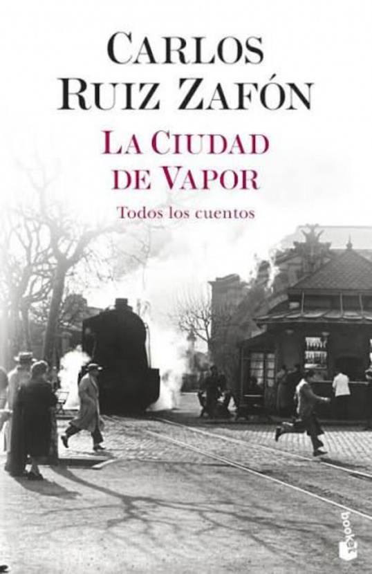 La ciudad de vapor. Carlos Ruiz Zafón