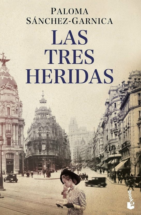 Las tres heridas. Paloma Sánchez-Garnica