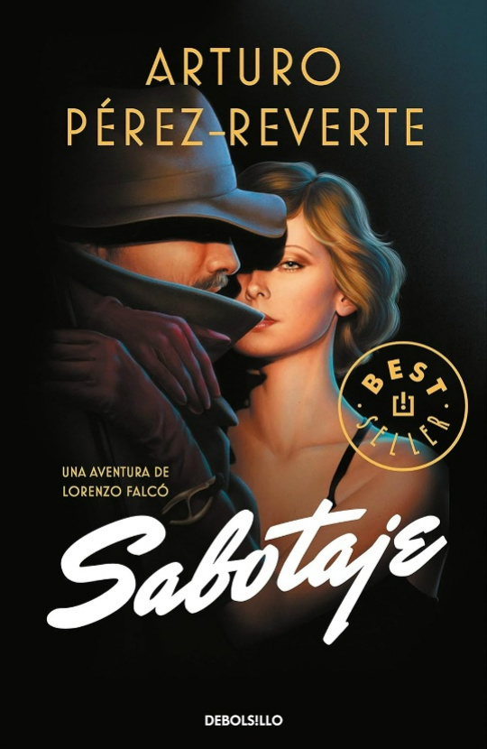 Sabotaje. Arturo Pérez-Reverte