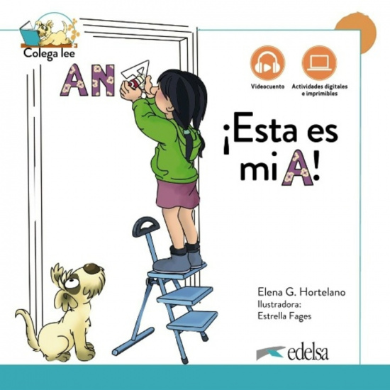 Colega lee 1.1 - ¡Esta es mi A! Nueva edición