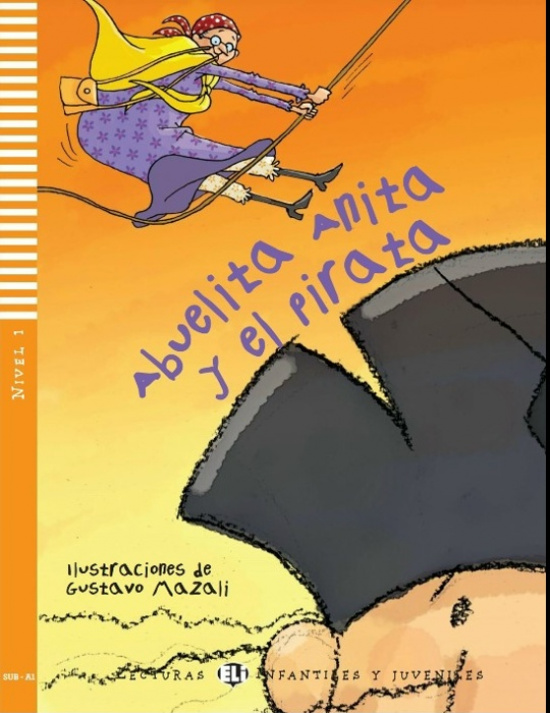 Lecturas Eli. Abuelita Anita y el pirata