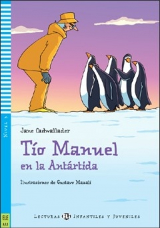 Lecturas Eli. Tío Manuel en la Antártida