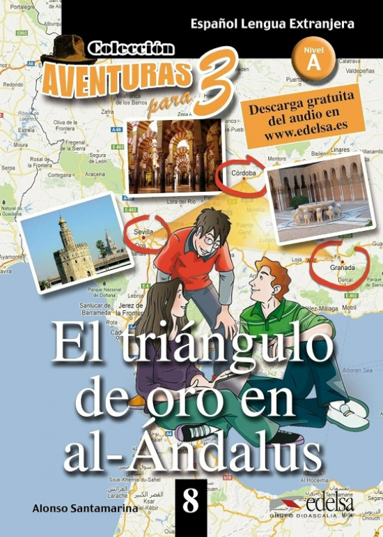 Aventuras para tres 8. El triángulo de oro de Al-Ándalus