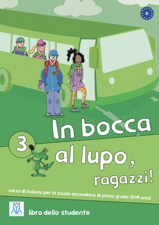 In bocca al lupo, ragazzi! 3. Libro dello studente