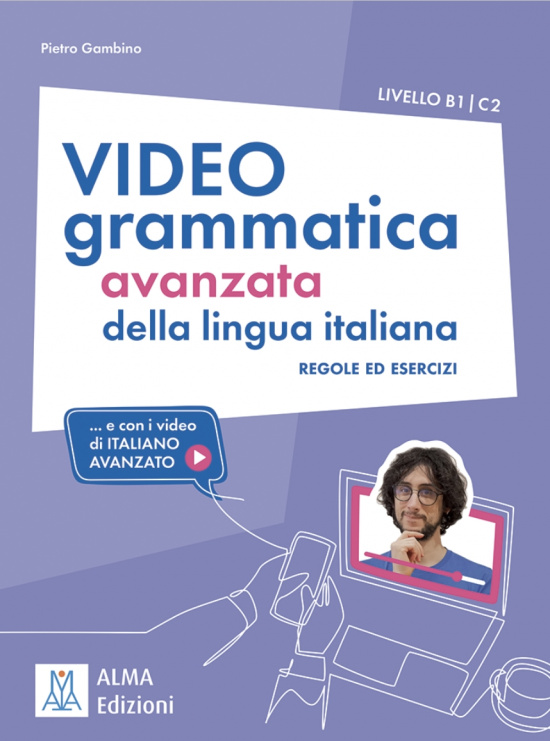 Videogrammatica avanzata della lingua italiana B1-C2