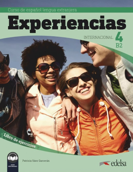 Experiencias internacional 4 (B2). Libro de ejercicios