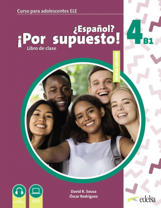 ¿Español? ¡Por supuesto! 4 (B1). Libro del Alumno. Nuevo