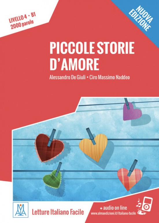 Piccole storie d'amore. Letture italiano facile B1