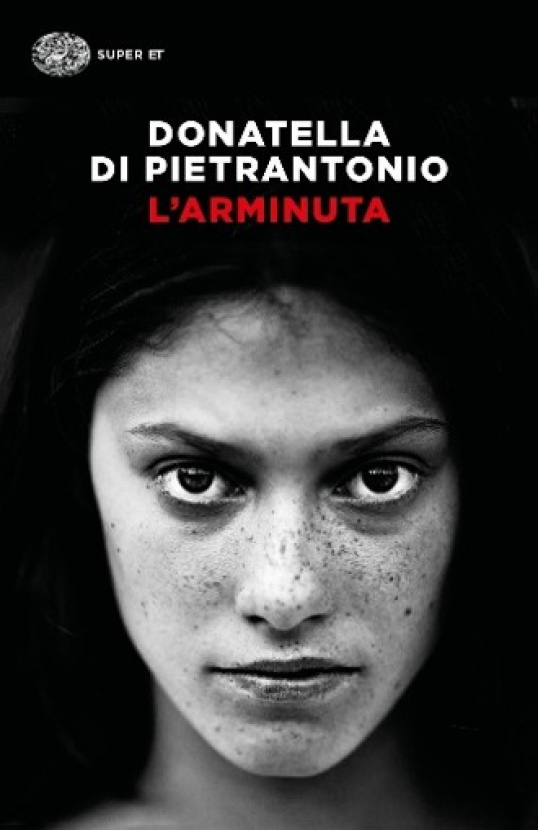 L'Arminuta. Donatella Di Pietrantonio