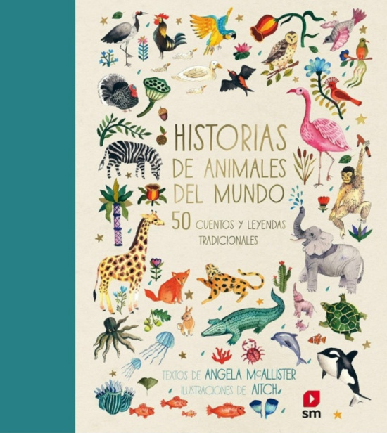Historias de animales del mundo. Angela McAllister