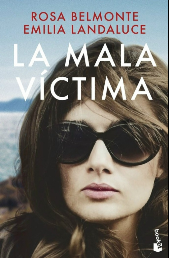 La mala víctima. Rosa Belmonte, Emilia Landaluce