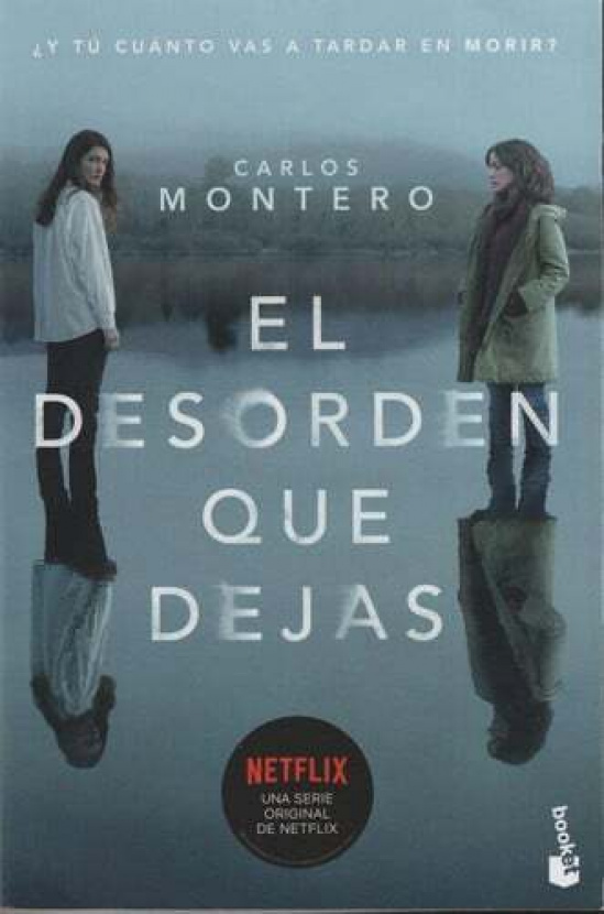 El desorden que dejas. Carlos Montero