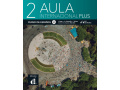 Aula internacional Plus 2 – Libro del alumno
