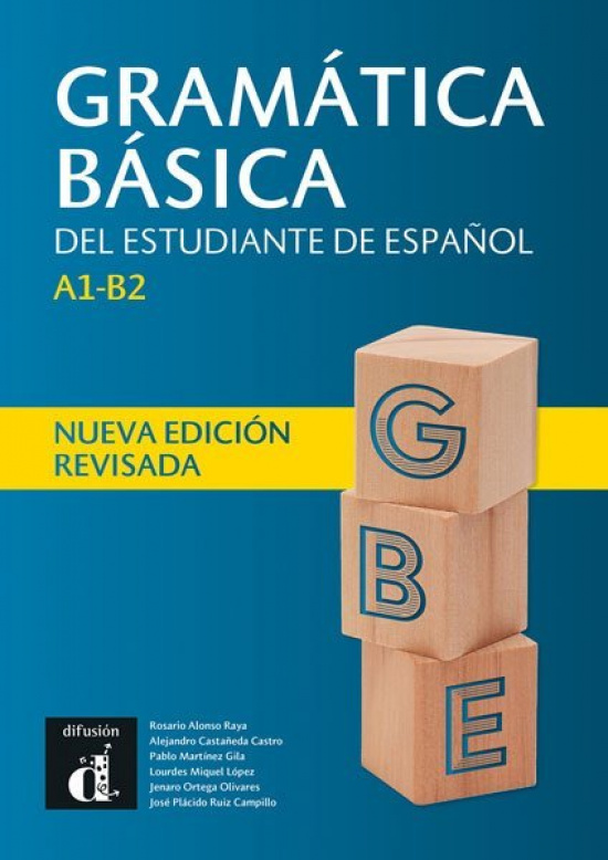 Gramática básica del estudiante de español. Nueva edición