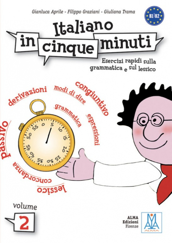 Italiano in cinque minuti 2 (B1 - B2)