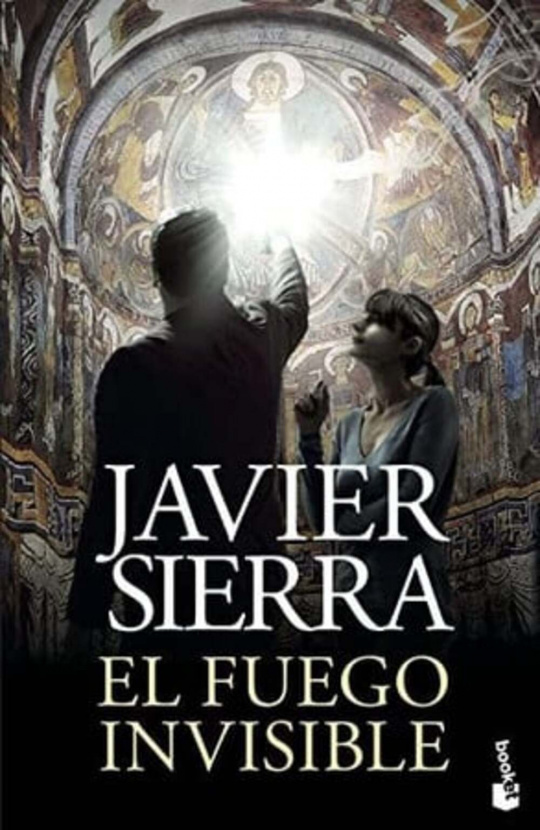 El fuego invisible. Javier Sierra