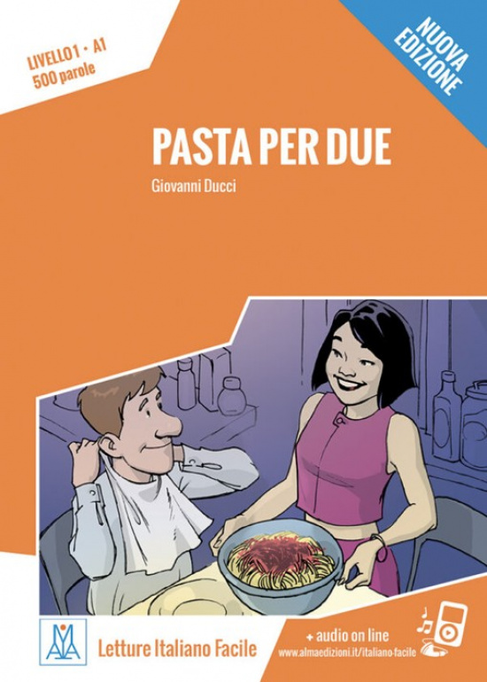 Pasta per due. Letture italiano facile A1