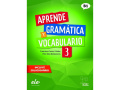 Aprende gramática y vocabulario 3 Nueva Edición