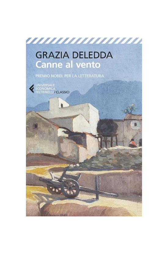 Canne al vento. Grazie Deledda
