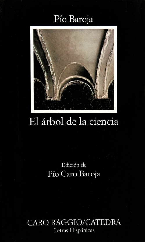 El árbol de la ciencia. Pío Baroja