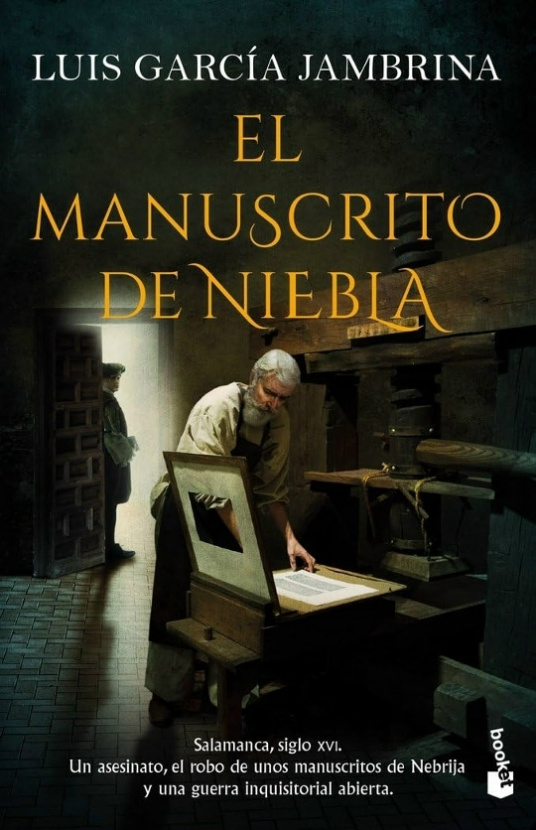 El manuscrito de niebla. Los manuscritos 6. Luis García Jambrina