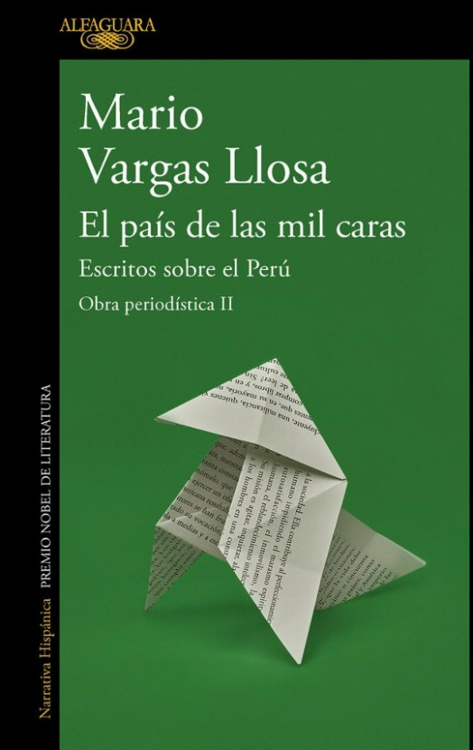 El país de las mil caras: escritos sobre el Perú. Mario Vargas Llosa