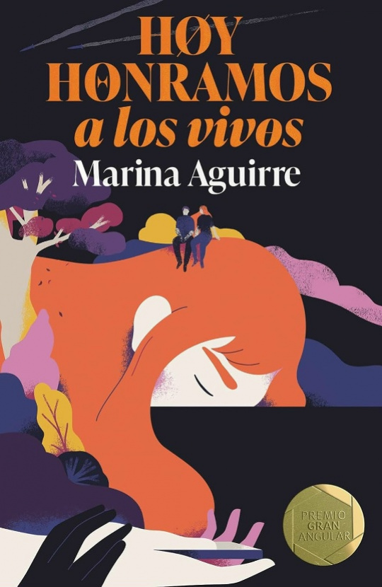 Hoy honramos a los vivos. Marina Aguirre
