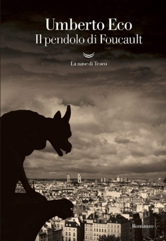Il pendolo di Foucault. Umberto Eco