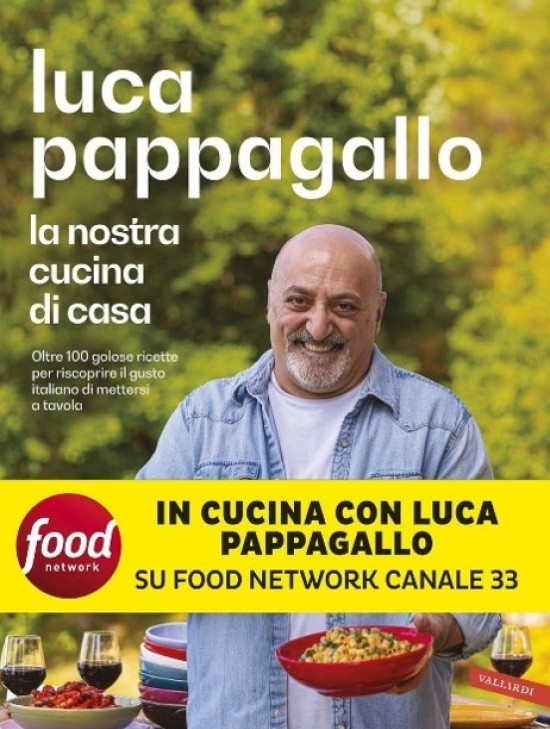 La nostra cucina di casa. Luca Pappagallo