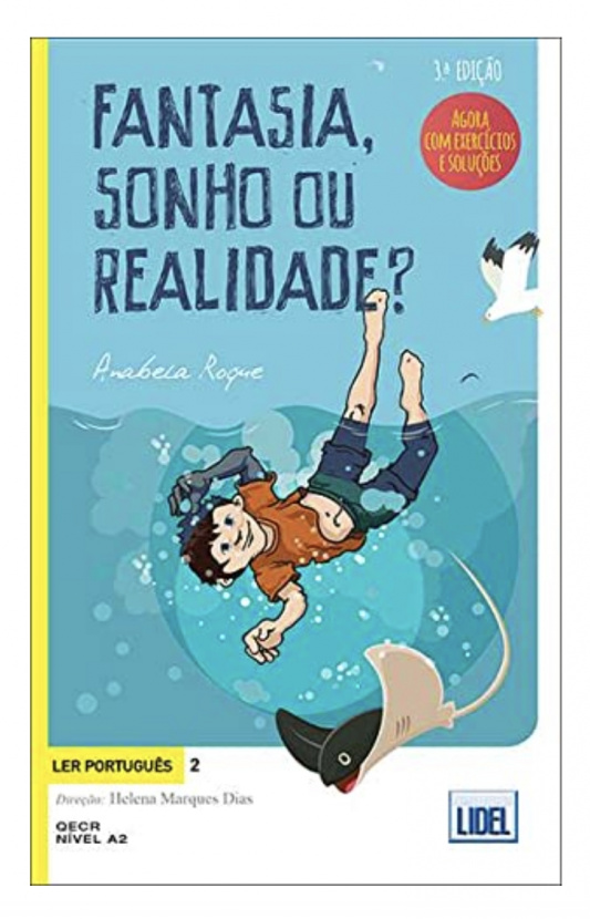 Ler Português 2 - Fantasia, sonho ou realidade?