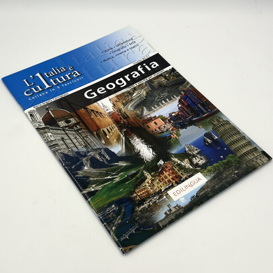 L'Italia è cultura. Fascicolo Geografia. B2-C1