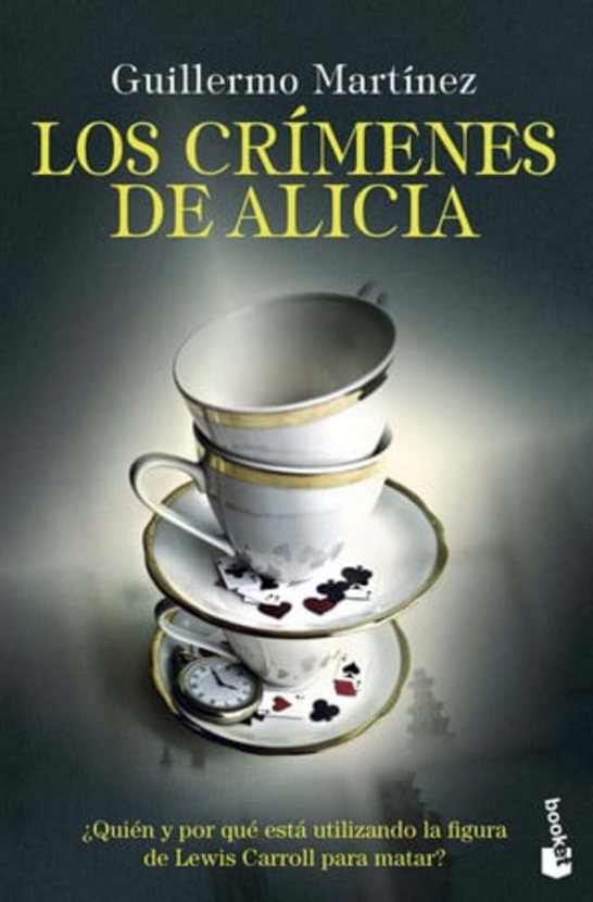 Los crímenes de Alicia. Guillermo Martínez