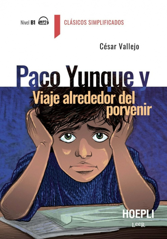Paco Yunque y Viaje alrededor del porvenir. César Vallejo. Hoepli