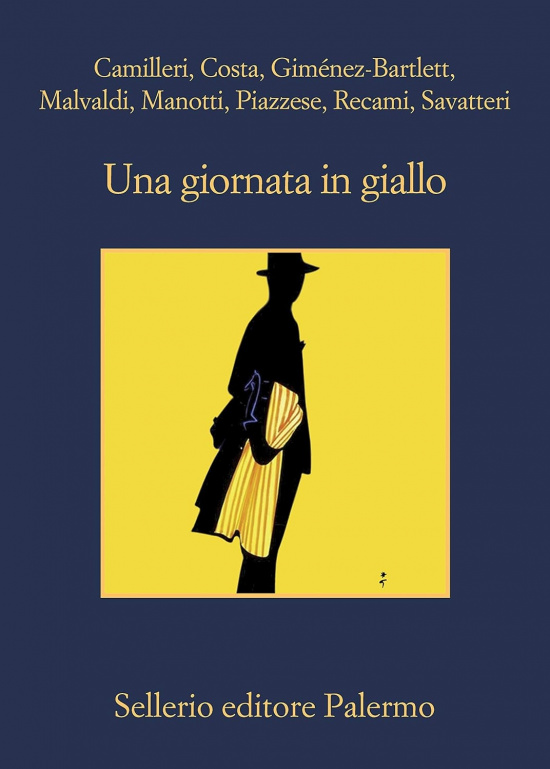 Una giornata in giallo. Camilleri,Costa,Giménez-Bartlett,Malvaldi,Manotti,Piazzese,Recami,Savatteri